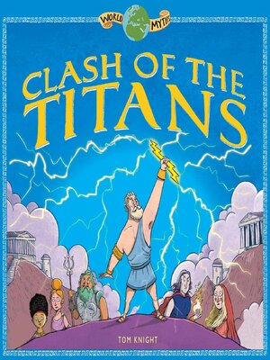 cover image of Clash of the Titans